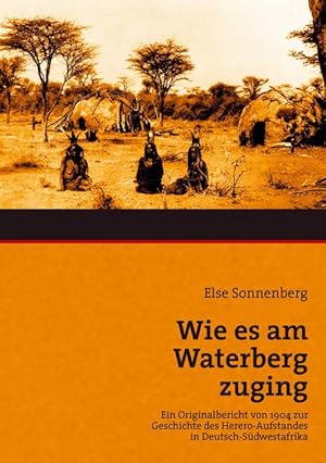 Bild des Verkufers fr Wie es am Waterberg zuging zum Verkauf von moluna