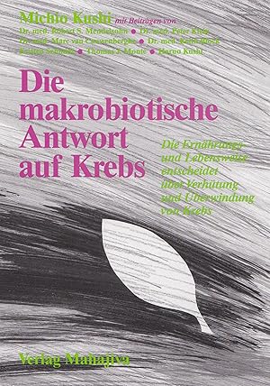 Seller image for Die makrobiotische Antwort auf Krebs for sale by moluna