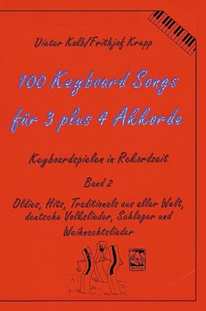 Seller image for 100 Keyboard Songs fr 3 plus 4 Akkorde for sale by moluna