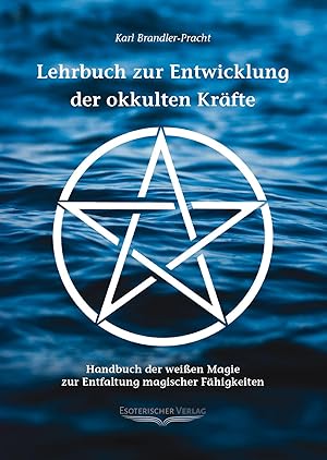 Imagen del vendedor de Lehrbuch zur Entwicklung der okkulten Kraefte a la venta por moluna