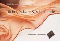 Seller image for Tcher, Schals und Schokolade for sale by moluna