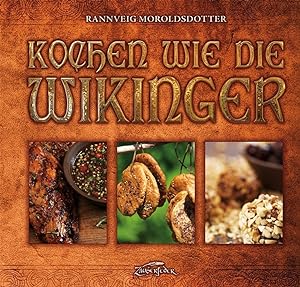 Seller image for Kochen wie die Wikinger for sale by moluna