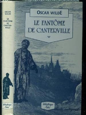 Bild des Verkufers fr Le fantme de Canterville et autres contes (Le crime de Lord Arthur Savile - Le millionnaire modle) zum Verkauf von Le-Livre