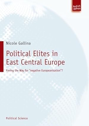 Bild des Verkufers fr Political Elites in East Central Europe zum Verkauf von moluna