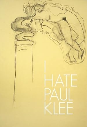 Image du vendeur pour I hate Paul Klee mis en vente par moluna