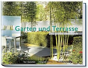 Bild des Verkufers fr Garten und Terrasse zum Verkauf von moluna