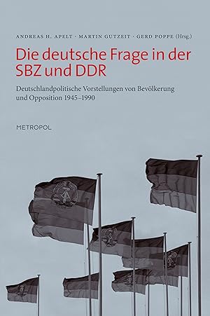 Bild des Verkufers fr Die deutsche Frage in der SBZ und DDR zum Verkauf von moluna