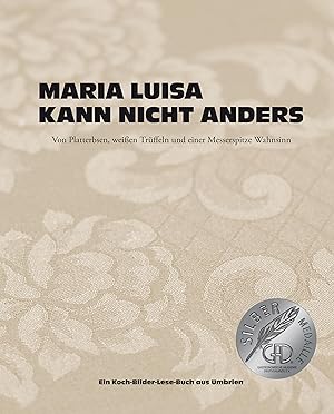 Immagine del venditore per Maria Luisa kann nicht anders venduto da moluna