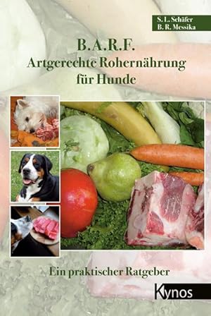 Imagen del vendedor de B.A.R.F. - Artgerechte Rohernaehrung fr Hunde a la venta por moluna