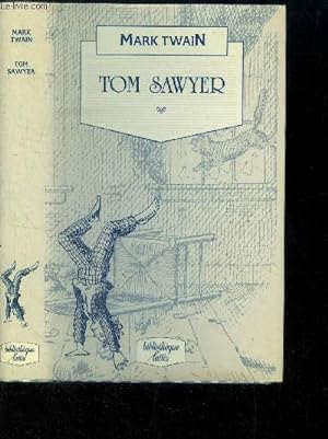 Bild des Verkufers fr Tom Sawyer zum Verkauf von Le-Livre