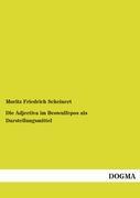 Seller image for Die Adjectiva im Beowulfepos als Darstellungsmittel for sale by moluna