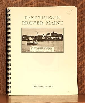 PAST TIMES IN BREWER, MAINE