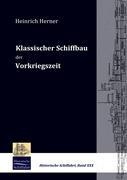 Seller image for Klassischer Schiffbau der Vorkriegszeit for sale by moluna
