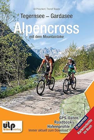 Imagen del vendedor de Tegernsee - Gardasee - Alpencross mit dem Mountainbike a la venta por moluna