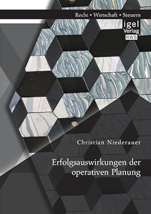 Seller image for Erfolgsauswirkungen der operativen Planung for sale by moluna