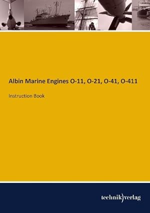 Bild des Verkufers fr Albin Marine Engines O-11, O-21, O-41, O-411 zum Verkauf von moluna