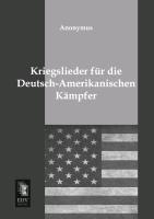 Seller image for Kriegslieder fr die Deutsch-Amerikanischen Kaempfer for sale by moluna