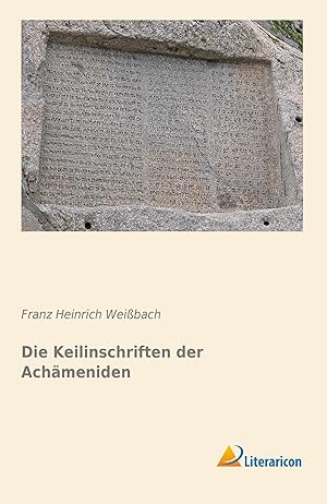 Imagen del vendedor de Die Keilinschriften der Achaemeniden a la venta por moluna