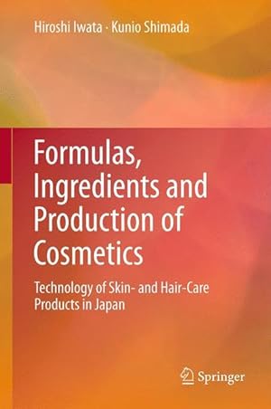 Seller image for Formulas, Ingredients and Production of Cosmetics for sale by moluna