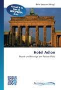 Seller image for Hotel Adlon for sale by moluna
