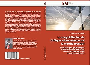 Immagine del venditore per La margnialisation de l Afrique subsaharienne sur le march mondial venduto da moluna