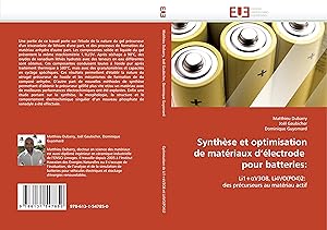 Bild des Verkufers fr Synthse et optimisation de matriaux d lectrode pour batteries: zum Verkauf von moluna