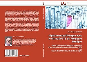 Bild des Verkufers fr AlphaImmunoThrapie avec le Bismuth-213 du Mylome Multiple zum Verkauf von moluna