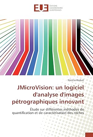 Seller image for JMicroVision: un logiciel d analyse d images ptrographiques innovant for sale by moluna