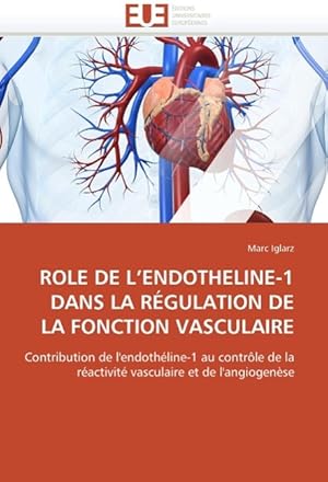 Imagen del vendedor de ROLE DE L ENDOTHELINE-1 DANS LA R�GULATION DE LA FONCTION VASCULAIRE a la venta por moluna
