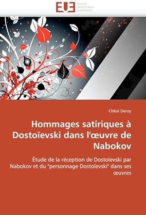 Image du vendeur pour Hommages satiriques  Dostoevski dans l oeuvre de Nabokov mis en vente par moluna