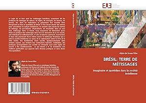Seller image for BRSIL: TERRE DE MTISSAGES for sale by moluna