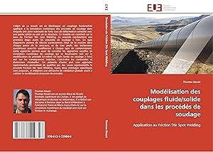 Seller image for Modlisation des couplages fluide/solide dans les procds de soudage for sale by moluna