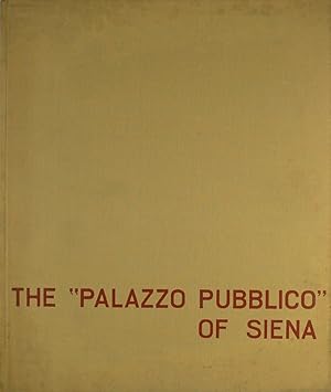 Imagen del vendedor de The Palazzo Pubblico of Siena a la venta por FABRISLIBRIS