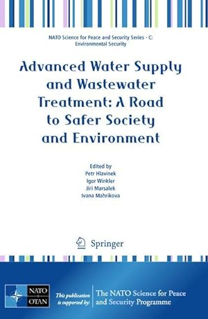 Seller image for Advanced Water Supply and Wastewater Treatment: A Road to Safer Society and Environment for sale by moluna