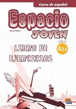 Seller image for Espacio Joven A2.1 Cuaderno Ejercicios + CD-ROM for sale by moluna