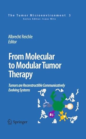 Seller image for From Molecular to Modular Tumor Therapy: for sale by moluna