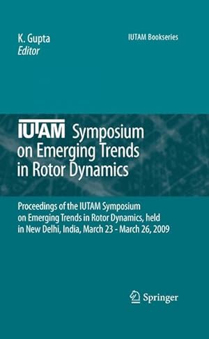 Image du vendeur pour IUTAM Symposium on Emerging Trends in Rotor Dynamics mis en vente par moluna