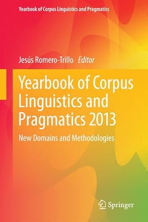 Bild des Verkufers fr Yearbook of Corpus Linguistics and Pragmatics 2013 zum Verkauf von moluna