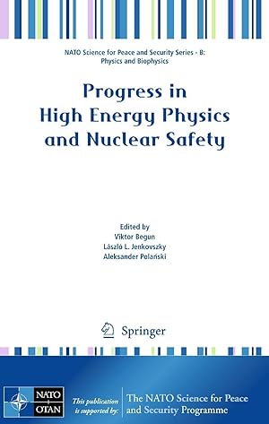 Image du vendeur pour Progress in High Energy Physics and Nuclear Safety mis en vente par moluna