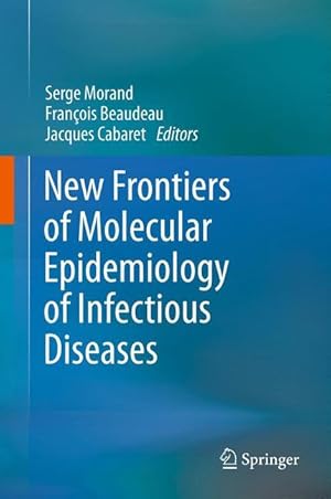 Bild des Verkufers fr New Frontiers of Molecular Epidemiology of Infectious Diseases zum Verkauf von moluna