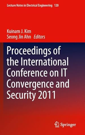 Seller image for Proceedings of the International Conference on IT Convergence and Security 2011 for sale by moluna