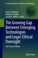 Bild des Verkufers fr The Growing Gap Between Emerging Technologies and Legal-Ethical Oversight zum Verkauf von moluna
