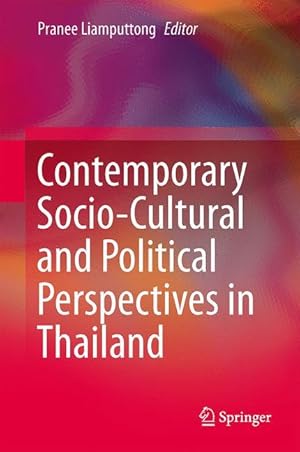 Bild des Verkufers fr Contemporary Socio-Cultural and Political Perspectives in Thailand zum Verkauf von moluna