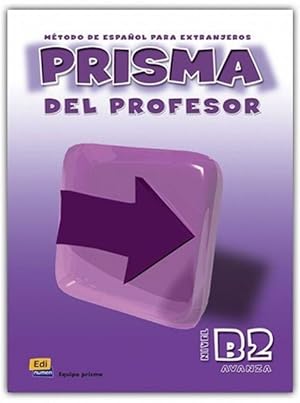 Imagen del vendedor de Prisma B2 Avanza - Libro del profesor a la venta por moluna