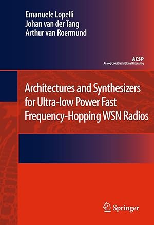 Immagine del venditore per Architectures and Synthesizers for Ultra-Low Power Fast Frequency-Hopping WSN Radios venduto da moluna