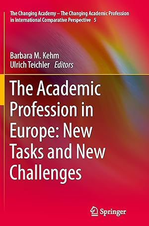 Seller image for The Academic Profession in Europe: New Tasks and New Challenges for sale by moluna