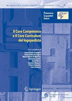 Immagine del venditore per Il core competence e il core curriculum logopedista venduto da moluna