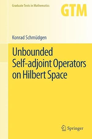 Seller image for Unbounded Self-adjoint Operators on Hilbert Space for sale by moluna