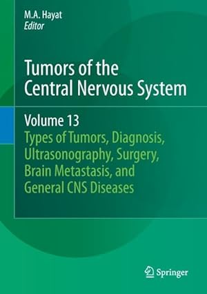 Immagine del venditore per Tumors of the Central Nervous System, Volume 13 venduto da moluna