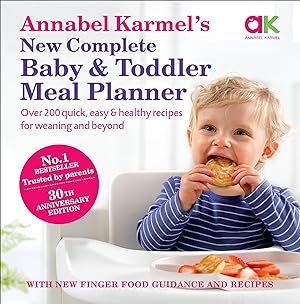 Bild des Verkufers fr Annabel Karmel s New Complete Baby & Toddler Meal Planner zum Verkauf von moluna